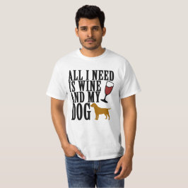 IK HEB ALLEMAAL WINE EN MIJN DOG SHIRT NODIG.