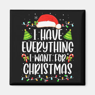 Ik heb alles wat ik voor Kerstmis wil, het is mij, Magneet