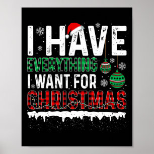 Ik heb alles wat ik wil voor de kerst in mij poster