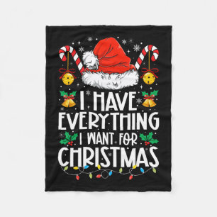 Ik heb alles wat ik wil voor Kerstmis, ik ben het Fleece Deken