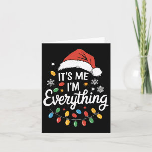 Ik heb alles wat ik wil voor Kerstmis, ik ben het Kaart