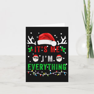 Ik heb alles wat ik wil voor Kerstmis, ik ben het Kaart