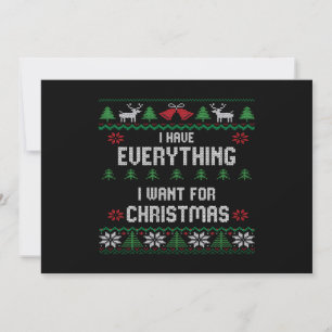 Ik heb alles wat ik wil voor Kerstmis, ik ben het Kaart