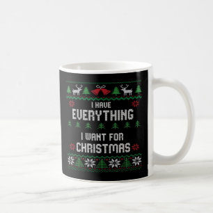 Ik heb alles wat ik wil voor Kerstmis, ik ben het Koffiemok