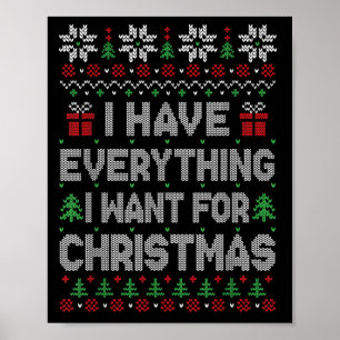 Ik heb alles wat ik wil voor Kerstmis, ik ben het  Poster