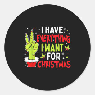 Ik heb alles wat ik wil voor Kerstmis, ik ben het  Ronde Sticker