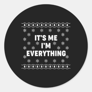 Ik heb alles wat ik wil voor Kerstmis, ik ben het Ronde Sticker
