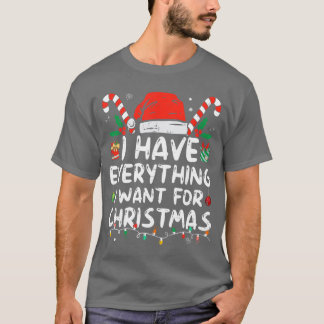 Ik heb alles wat ik wil voor Kerstmis, ik ben het, T-shirt