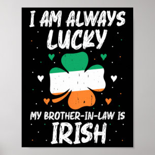 Ik heb altijd het geluk dat mijn schoonbroer een I Poster