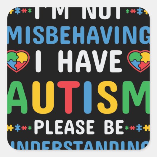 Ik heb autisme dat ik niet misleid ben vierkante sticker (Voorkant)