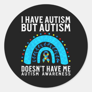 Ik heb autisme, maar autisme heeft geen autisme ronde sticker