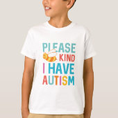 Ik heb autisme t-shirt (Voorkant)