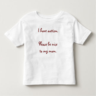 Ik heb autisme. Wees alsjeblieft aardig tegen mijn Kinder Shirts