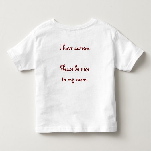 Ik heb autisme. Wees alsjeblieft aardig tegen mijn Kinder Shirts (Achterkant)