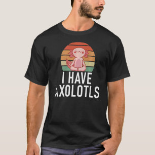 Ik heb Axolotls T-shirt