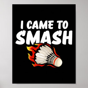 Ik heb Badminton-speler gesmaakt Poster
