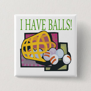 Ik heb ballen vierkante button 5,1 cm