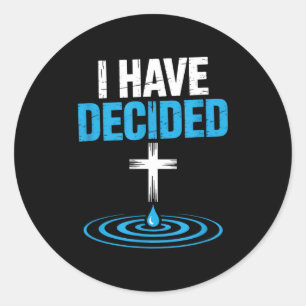 Ik Heb Besloten Christelijke Doop Kruis Water Gelo Ronde Sticker