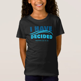 Ik heb besloten - Christelijke geloofsdoop Matteüs T-shirt