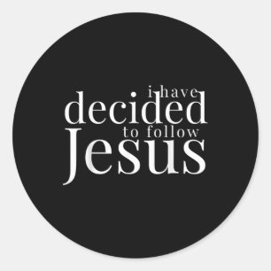 Ik Heb Besloten Jezus Doop Witte Lette Te Volgen Ronde Sticker