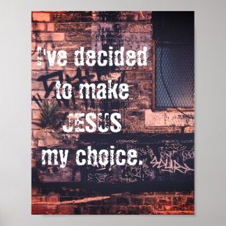 Ik heb besloten Jezus mijn keuze te maken Poster