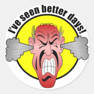 Ik heb betere dagen gezien Sticker