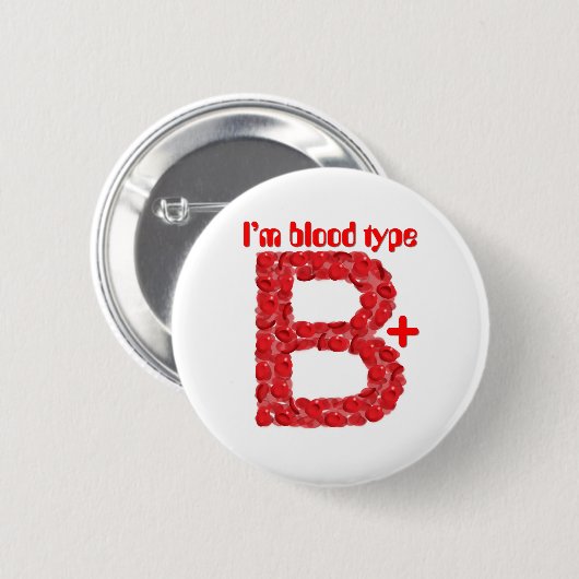 Ik heb bloedgroep B positief Ronde Button 5,7 Cm (Voorkant /achterkant)