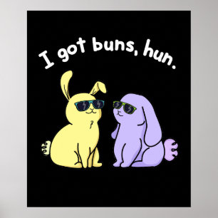 Ik heb Buns Hun Funny Bunny Rabbit Pun Dark BG Poster