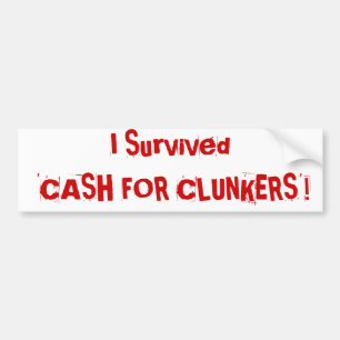 Ik heb 'CASH VOOR OUDE BAKKEN' overleefd! Bumpersticker
