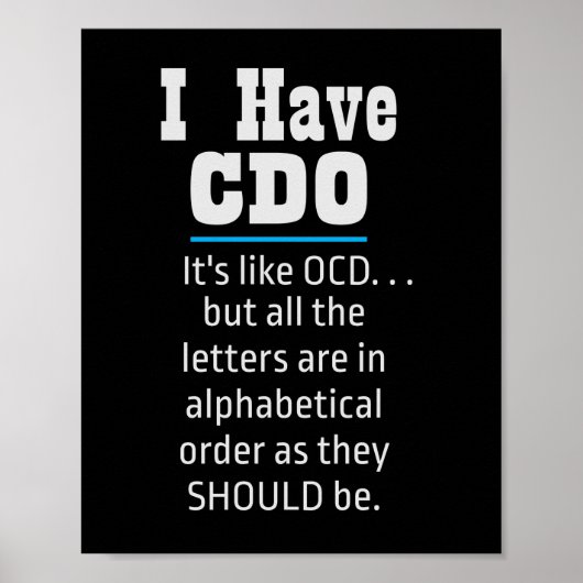 Ik heb CDO Black Funny OCD Humor Poster (Voorkant)