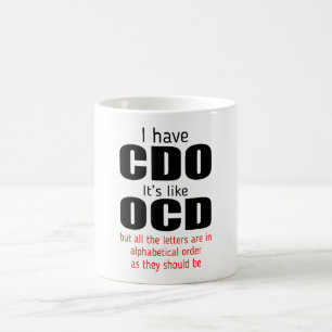 Ik heb Cdo, het is net als Ocd Cadeau-Mok Koffiemok