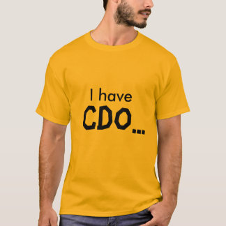 Ik heb, CDO... T-shirt