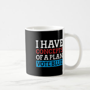 Ik heb concepten van een plan stemming Blue Kamala Koffiemok
