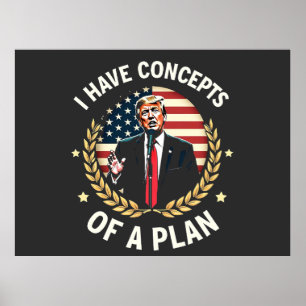 Ik heb concepten van een plan Trump debat verkiezi Poster