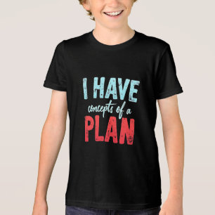 Ik heb concepten van een plan Trump President Deba Tri-Blend Shirt