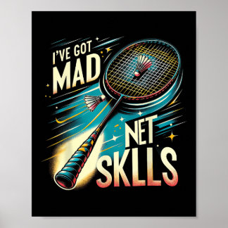 Ik Heb Crazy Net Vaardigheden Badminton Funny Grap Poster