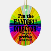 Ik heb daar een probleem mee, directeur Handbell Keramisch Ornament (Rechts)