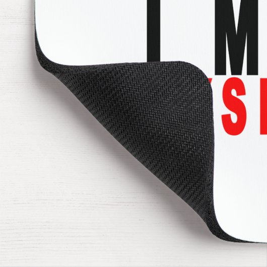 Ik heb dagelijks t - shirts van dyslexie K.png Muismat (Hoek)