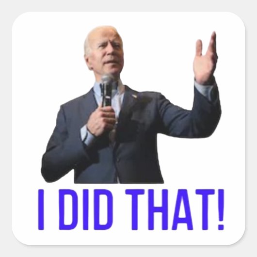 IK HEB DAT JOE BIDEN VIERKANTE STICKER (Voorkant)