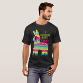 Ik heb dat Pinata T-Shirt Cinco de Mayo al gezegd (Voorkant volledig)