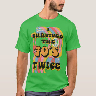 Ik heb de 70Jaren Seventieswice Tachtigste 80Ste g T-shirt