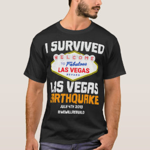 Ik heb de aardbeving in Las Vegas overleefd T-shirt
