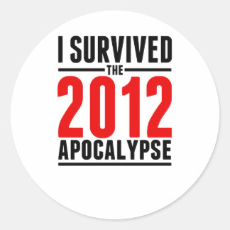 Ik heb de Apocalyps van 2012 overleefd! Ronde Sticker