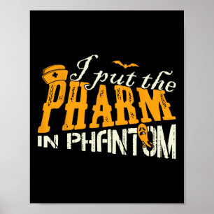 Ik heb de apotheek in Phantom Funny Halloween RX g Poster