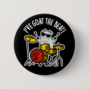 Ik heb de Beat Funny Drummer Pun Dark BG Ronde Button 5,7 Cm