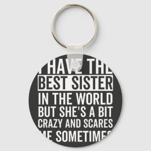 Ik heb de beste zus ter wereld sleutelhanger