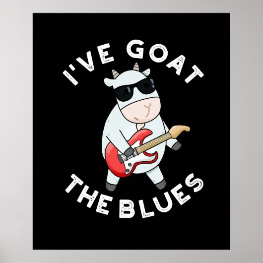 Ik heb de Blues Funny Animal Pun Dark BG Poster (Voorkant)