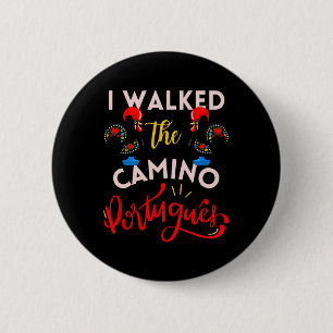 Ik heb de Camino Portugese cadeauhaan Portug Ronde Button 5,7 Cm