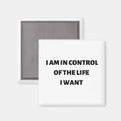 Ik heb de controle over mijn leven magneet (Voorkant / Achterkant)