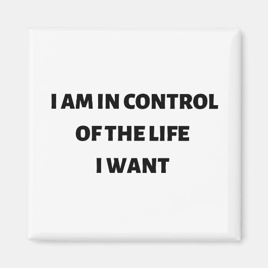 Ik heb de controle over mijn leven magneet (Voorkant)